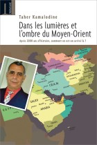 Dans les lumires et l'ombre du Moyen-Orient