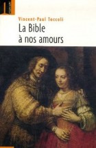 La Bible  nos amours